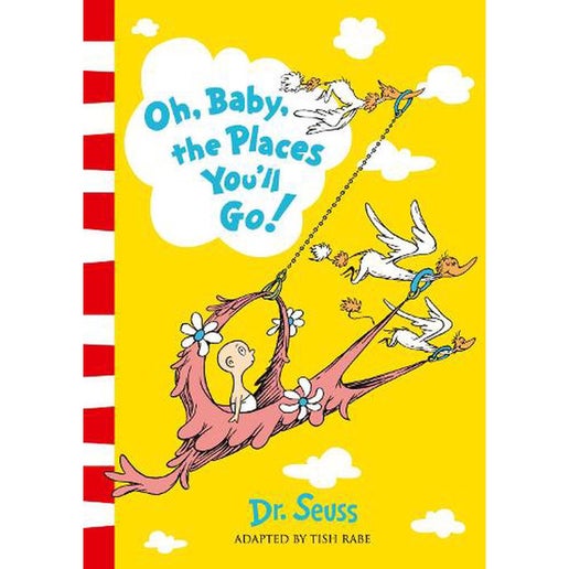 Dr Seuss Oh Baby The Places Youll Go in White | Toyco